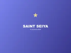 Saint Seiya